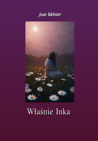 Właśnie Inka