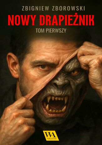 Nowy drapieżnik. Tom 1