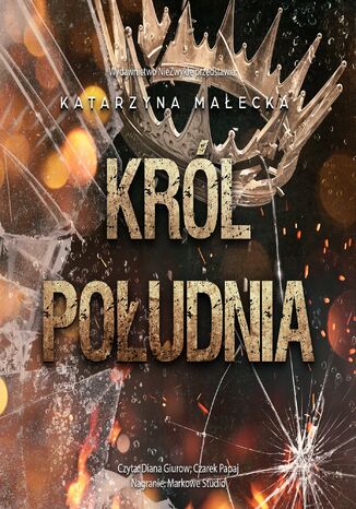 Król południa Katarzyna Małecka Król południa Katarzyna Małecka