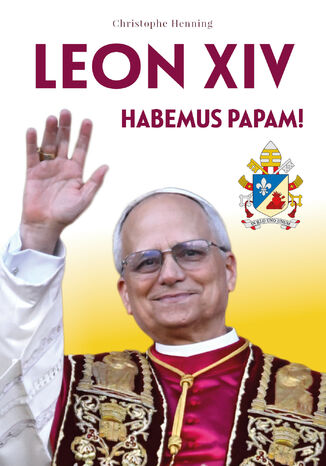 Leon XIV. Habemus Papam /E-BOOK/