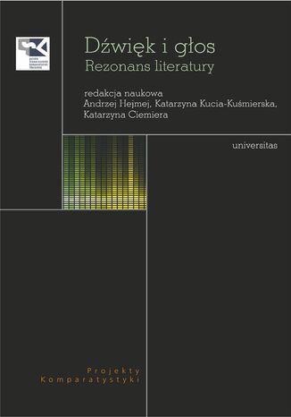 Dźwięk i głos. Rezonans literatury