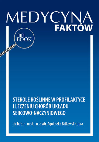 Sterole roślinne w profilaktyce i leczeniu chorób układu  sercowo-naczyniowego