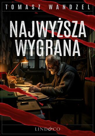 Najwyższa wygrana. Tom 24. Komisarz Oczko Tomasz Wandzel