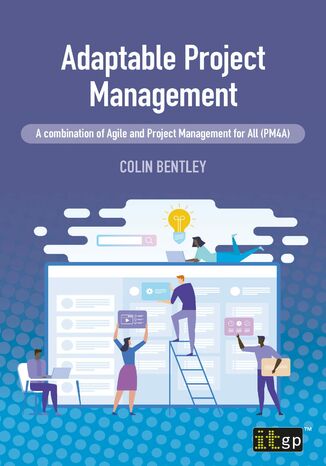Adaptable Project Management. A combination of Agile and Project Management for All (PM4A)