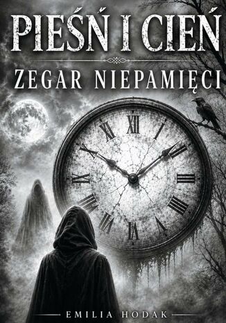 Pieśń i Cień Emilia Hodak