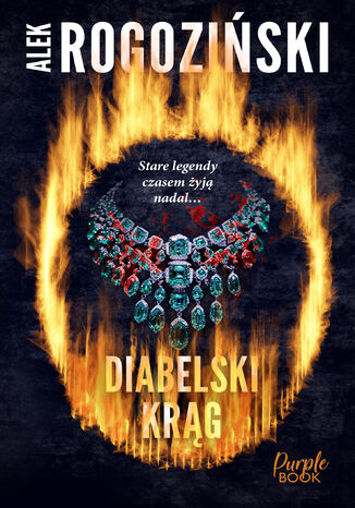 Diabelski krąg Alek Rogoziński Diabelski krąg Alek Rogoziński