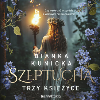 Szeptucha. Trzy księżyce