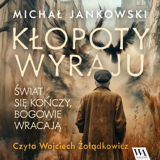 Kłopoty Wyraju