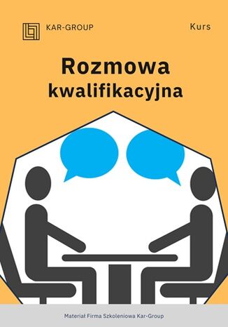 Rozmowa kwalifikacyjna - poradnik