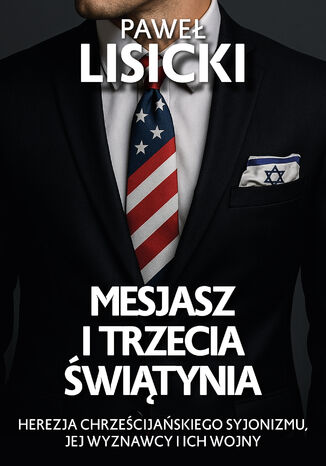 Mesjasz i trzecia Świątynia
