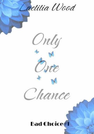 Only One Chance Laetitia Wood