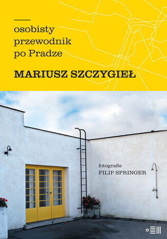 Osobisty przewodnik po Pradze 2025