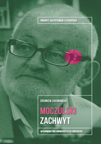 Leszek Aleksander Moczulski. Zachwyt