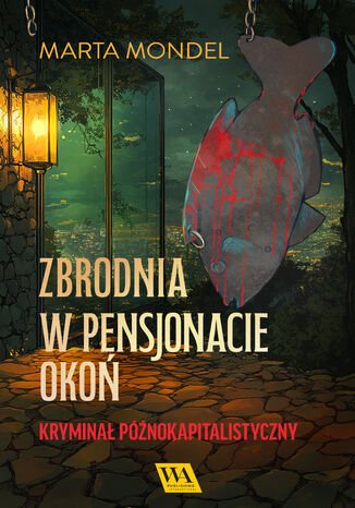 Zbrodnia w pensjonacie Okoń