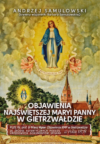 Objawienia Najświętszej Maryi Panny w Gietrzwałdzie