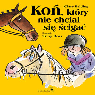 Koń, który nie chciał się ścigać