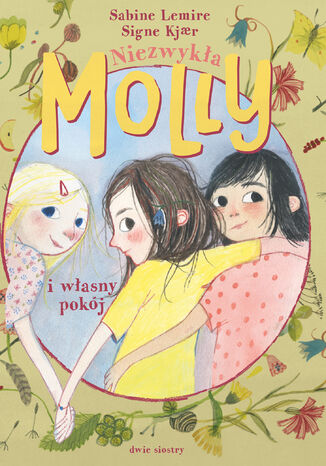 Niezwykła Molly. Niezwykła Molly i własny pokój