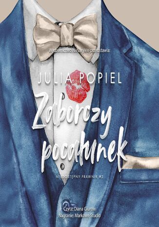 Zaborczy pocałunek Julia Popiel Zaborczy pocałunek Julia Popiel