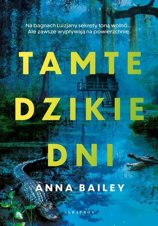TAMTE DZIKIE DNI Anna Bailey