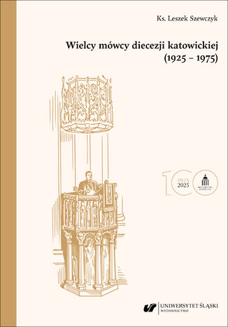 Wielcy mówcy diecezji katowickiej (1925-1975)