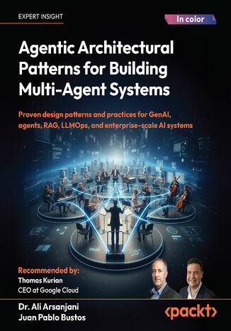 Agentic Architectural Patterns for Building Multi-Agent Systems. Proven design patterns and practices for GenAI, agents, RAG, LLMOps, and enterprise-scale AI systems