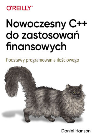 Nowoczesny C++ do zastosowań finansowych. Podstawy programowania ilościowego