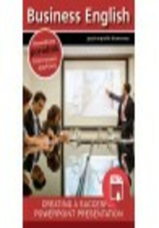 Creating a succesful powerpoint presentation - tworzenie efektywnych prezentacji w Microsoft Powerpoint