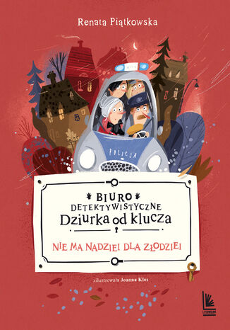 Biuro detektywistyczne. Dziurka od klucza Tom 3. Nie ma nadziei dla złodziei