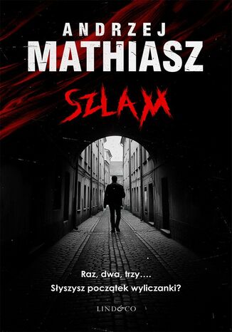 Szlam. Tom 1. Szlam Andrzej Mathiasz