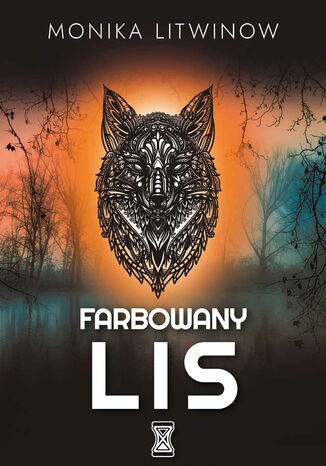 Farbowany lis Monika Litwinow Farbowany lis Monika Litwinow