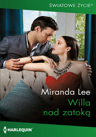 Willa nad zatoką Miranda Lee Willa nad zatoką Miranda Lee