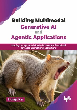 Okładka: Building Multimodal Generative AI and Agentic Applications