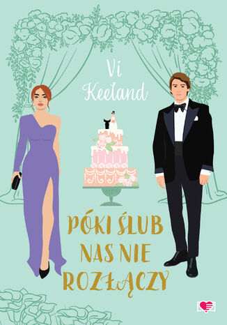 Póki ślub nas nie rozłączy Vi Keeland Póki ślub nas nie rozłączy Vi Keeland