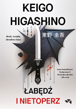 Łabędź i nietoperz Keigo Higashino