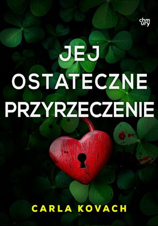 Jej ostateczne przyrzeczenie. Detektyw Gina Harte. Tom 12 Carla Kovach Jej ostateczne przyrzeczenie. Detektyw Gina Harte. Tom 12 Carla Kovach