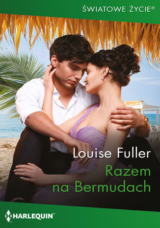 Razem na Bermudach Louise Fuller Razem na Bermudach Louise Fuller