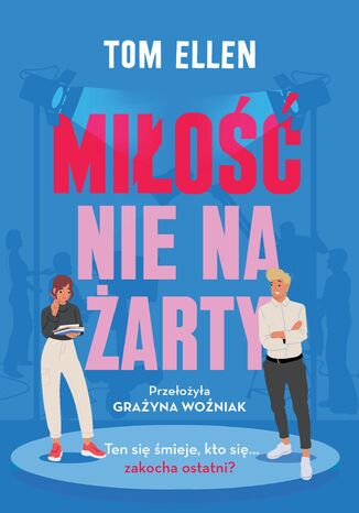 Miłość nie na żarty Tom Ellen Miłość nie na żarty Tom Ellen
