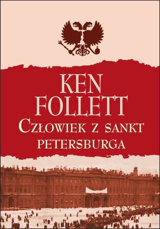 Człowiek z Sankt Petersburga Ken Follett