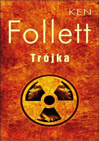 Trójka Ken Follett Trójka Ken Follett