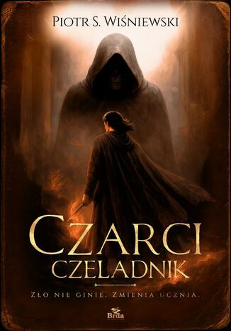 Czarci Czeladnik Piotr S. Wiśniewski Czarci Czeladnik Piotr S. Wiśniewski