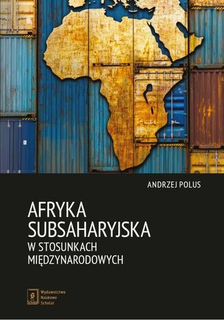 Afryka Subsaharyjska w stosunkach międzynarodowych