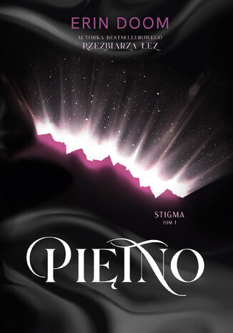 Piętno. Stigma. Tom 1 Erin Doom Piętno. Stigma. Tom 1 Erin Doom