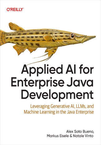 Okładka: Applied AI for Enterprise Java Development. Leveraging Generative AI, LLMs, and Machine Learning in the Java Enterprise