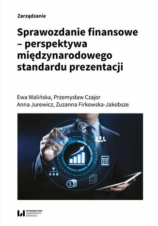 Sprawozdanie finansowe - perspektywa międzynarodowego standardu prezentacji
