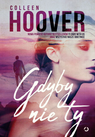 Gdyby nie ty Colleen Hoover