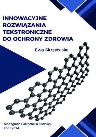 Innowacyjne rozwiązania tekstroniczne do ochrony zdrowia