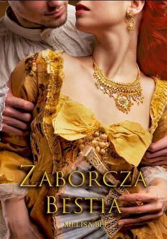 Zaborcza Bestia Melisa Bel Zaborcza Bestia Melisa Bel