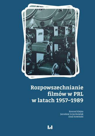 Rozpowszechnianie filmów w PRL w latach 1957-1989