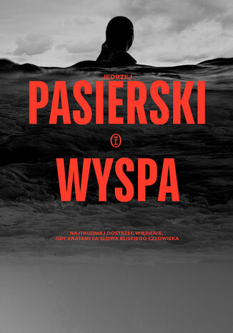 Wyspa. Szczepan Turski. Tom 2 Jędrzej Pasierski