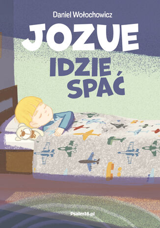 JOZUE IDZIE SPAĆ